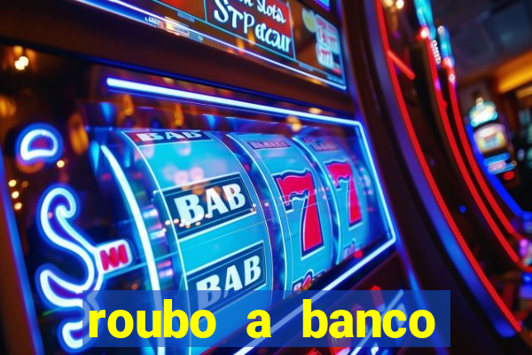 roubo a banco nesta madrugada